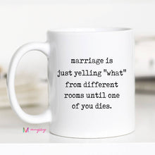Load image into Gallery viewer, Funny Marriage Coffee Mug – Relatable Couples Humor: 11oz / All white